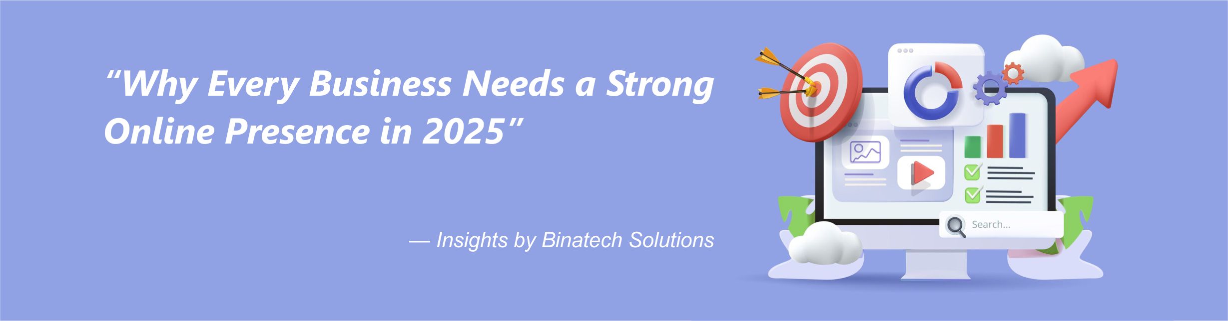 Why Every Business Needs a Strong Online Presence in 2025